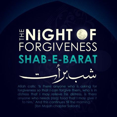 The Night of forgiveness Shan E barat Mubarak to all . Shab E Barat Prayers, Shab E Barat Quotes, Shab E Baraat, Shab E Barat, Online Quran, Asking For Forgiveness, Love In Islam, Ramadan Quotes, Islamic Teachings