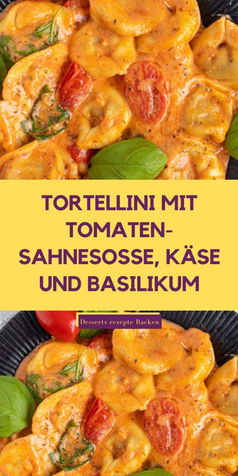 TORTELLINI MIT TOMATEN-SAHNESOSSE, KÄSE UND BASILIKUM Tortellini Meal Prep, Tortelinni Rezept, Tortellini Sauce, Tortellini Recipes, Creamy Tomato Sauce, Food Insecurity, Food L, Pasta Lover, Spaghetti Pasta