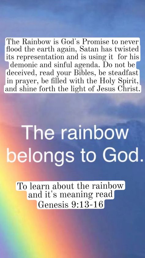 The Rainbow belongs to God Gods Rainbow, 2 Timothy 4 17, Do Not Be Deceived, God's Promise, Deliver Me, I Love God, 2 Timothy, God Loves Me, The Lion