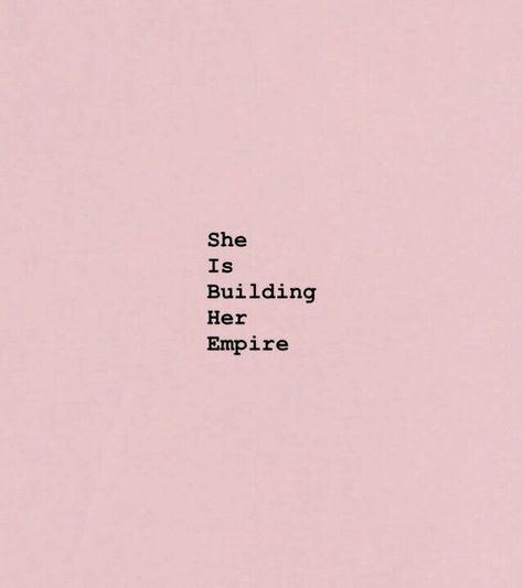 she is!  Female empowerment | Motivation | inspirational quote | Pink text layout Empire Quotes, Denise Vasi, Quote Inspirational, Quote Life, Wonderful Words, Motivational Quote, Empowering Quotes, Inspirational Quotes Motivation, Inspirational Quote