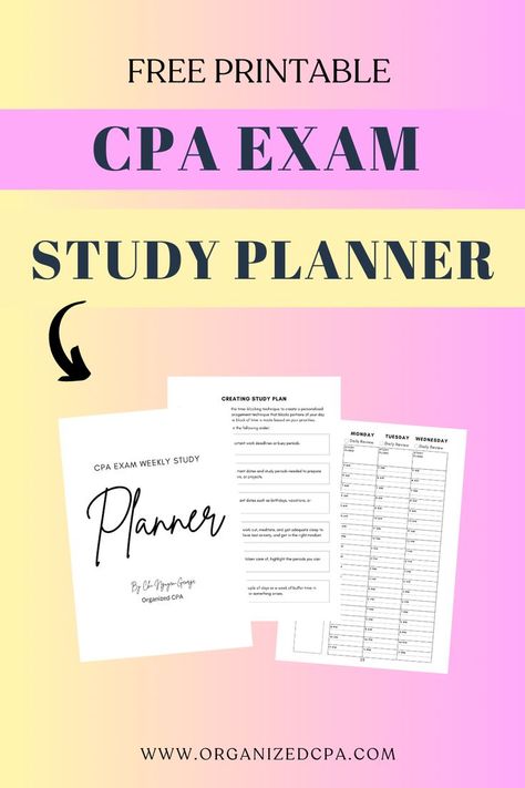 Free printable CPA Exam Study Planner from Organized CPA with pictures of some of the pages in it Cpa Study Plan, Cpa Study Schedule, Exam Study Planner, Cpa Study, Cpa Exam Studying, Study Planner Printable Free, Assignment Planner, Cpa Exam, Aesthetic Planner