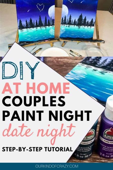 Couples Painting Date Night At Home: Paint & Sip Couple's Edition.  This post shares all the Paint & Sip Ideas you can DIY in your own home. Easy, step-by-step Do It Yourself painting party for couples to do at home. Don't forget the wine! #paintandsip #couplesnight #datenightideas #paintingdate Paint Together Couple, Painting Date Ideas At Home, Paint Canvas Date Night, At Home Couples Paint Night, Paint Night Ideas Couples, Painting With A Twist Ideas For Couples, Couples Painting Date Night, Couple Diy Paintings, 2 Piece Canvas Painting Diy Wall Art