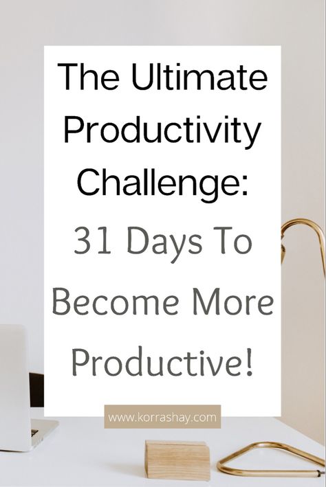 The ultimate productivity challenge! Follow this guide for 31 days to become more productive. Productivity challenge to boost productivity! Become Productive, Productivity Challenge, Become More Productive, Challenge Ideas, 21 Day Challenge, Productive Things To Do, Work Space Organization, What I Have Learned, Schedule Planner