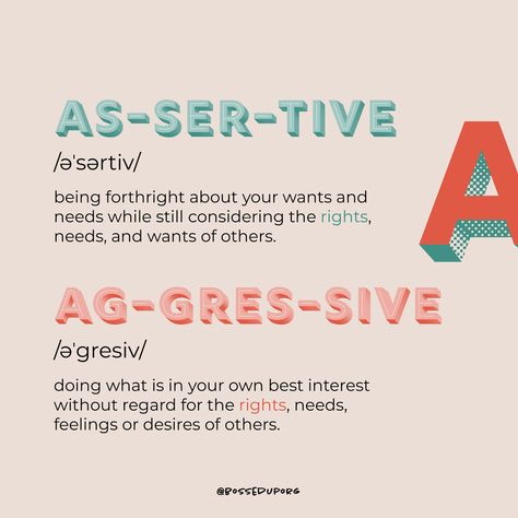 The Difference Between Assertive v. Aggressive Communication — BOSSED UP Communication At Work, Be Assertive, Assertive Communication, Black Knowledge, Speaking Skills, Women Leaders, How To Be Likeable, Do You Believe, It's Meant To Be