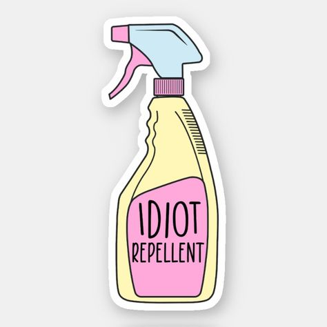 Idiot Repellent Sticker, Funny Stickers Printable Stickers Preppy, Sticker Diy Ideas, Simple Stickers To Draw, Cute Iphone Stickers, Masculine Stickers, Digital Sticker Ideas, Funny Things To Buy, Funny Quote Stickers, Nf Stickers