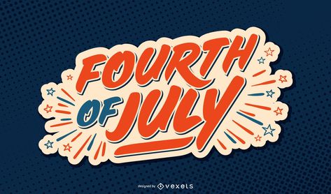 Fourth Of July Graphic Design, 4th Of July Graphic Design, Fourth Of July Poster, Fourth Of July Graphic, Ad Logo Design, 4th Of July Cookies, Hd Posters, Typography Card, Fire In The Sky