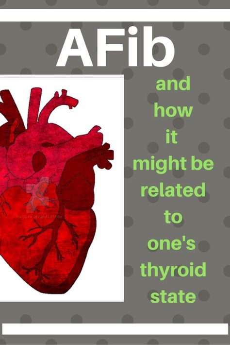 Afib Atrial Fibrillation, A Fib, Low Thyroid Remedies, Thyroid Healing, Low Thyroid, Diet Quotes, Atrial Fibrillation, Healing Waters, Heart Conditions