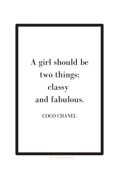 Coco Chanel Quotes Classy, Classy Girl Quotes, Model Quotes, Chanel Quotes, Luxury Quotes, Coco Chanel Quotes, Fabulous Quotes, Classy Quotes, Instagram Bio Quotes