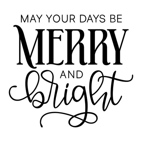 May Your Days Be Merry And Bright, Be Merry, Break Room, Merry And Bright, Bulletin Board, Hand Lettering, Calligraphy, Holidays