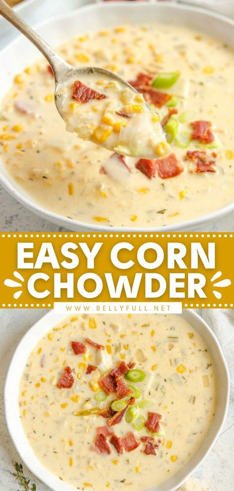 Easy Corn Chowder Recipe, Best Corn Chowder Recipe, Easy Corn Chowder, Corn Chowder Soup, Potato Corn Chowder, Potato Bacon, Easy Corn, Potato Chowder, Corn Chowder Recipe