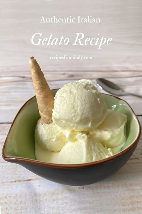 Gelato Recipe Homemade Without Ice Cream Maker, How To Make Gelato Without An Ice Cream Maker, Gelato Recipe Without Ice Cream Maker, Genuine Italian Recipes, How To Make Gelato Homemade, Homemade Gelato With Ice Cream Maker, Gelato Recipes For Ice Cream Maker, Homemade Ice Cream Recipes Without Maker, Italian Gelato Recipe