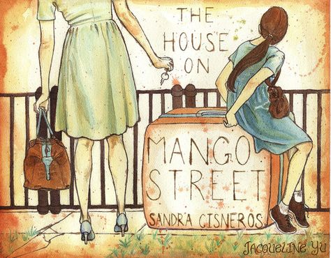 "The House On Mango Street" House On Mango Street, The House On Mango Street, Mango Street, Sandra Cisneros, Well Read, Famous Books, The House, Mango, Drawings