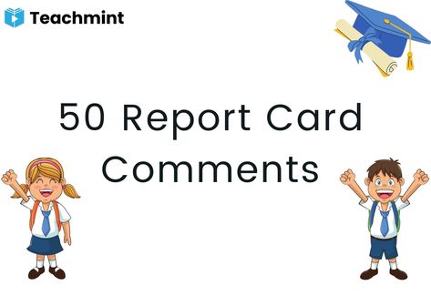 Teacher Comments For Report Cards Preschool, Report Card Comments For First Grade, Teachers Comments For Report Cards, Preschool Report Card Comments, Remarks For Report Card, Kindergarten Report Cards, Comment Ideas, Teacher Comments, Report Comments