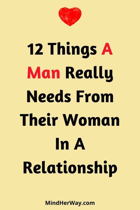 12 things a man really needs from their woman in a relationship Advice About Relationships, How To Make Him Happy Relationships, What Man Wants, Love Advice Relationships, Needs Relationships, Healthy Needs In A Relationship, What Men Need From Women, Things You Want In A Relationship, When A Man Values A Woman