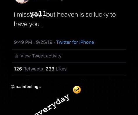 postive thoughts keeping me up💛. mariahkayhearts👑 Miss You Tweets, Tweets About Missing Someone In Heaven, I Miss Us Tweets, I Miss My Stink Tweet, I Miss My Favorite Person Tweet, Sleep Peacefully, Twitter Post, Lucky To Have You, Out Of My Mind