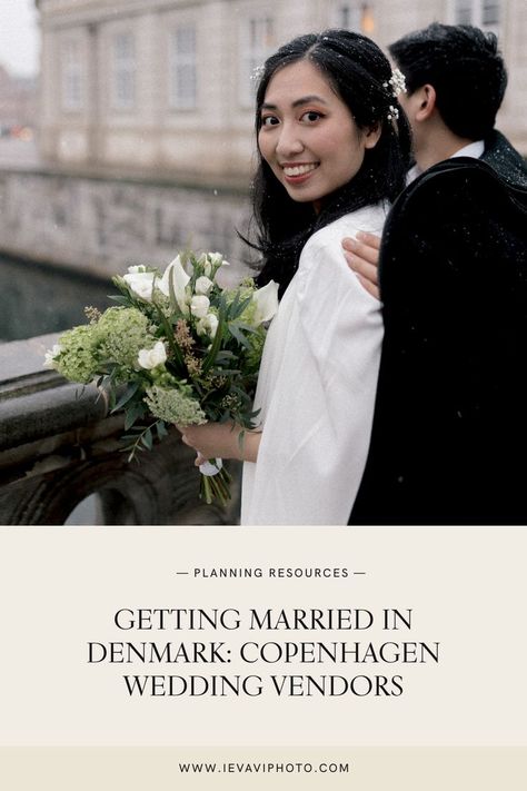 Getting Married in Copenhagen Copenhagen Elopement, Denmark Elopement, Wedding Copenhagen, Copenhagen Things To Do, Denmark Wedding, Copenhagen Wedding, Elopement Tips, Denmark Fashion, Copenhagen City