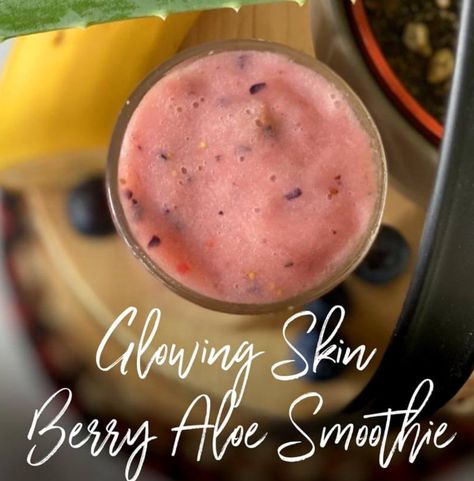 Aloe Smoothie Recipes, Aloe Smoothie, Yummy Fruit Smoothies, Proper Hydration, Juice Smoothies Recipes, Berry Drinks, Organic Vitamins, Blueberries Smoothie, For Glowing Skin