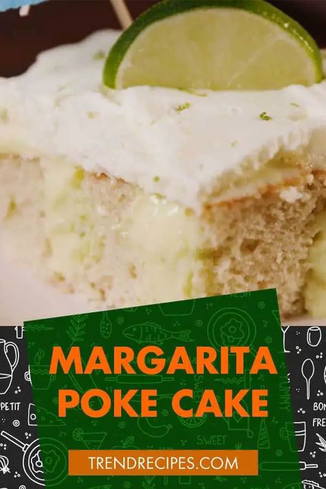 Margarita Poke Cake, Margarita Cake Recipe, Margarita Cake, Easy Summer Dessert, Torte Cupcake, Boozy Desserts, Poke Cake Recipes, Poke Cakes, Easy Summer Desserts