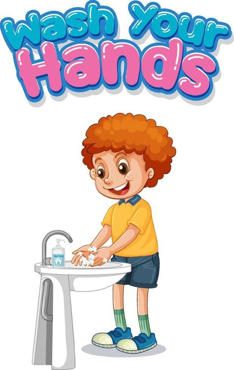 Wash your hands font design with a boy washing his hands on white background Washing Hands Poster, Wash Hand Cartoon, Hand Washing Activities Preschool, Wash Your Hands Poster, Dc Posters, Good Habits For Kids, Wash Your Hands Sign, Safety Pictures, Wash Hands Sign