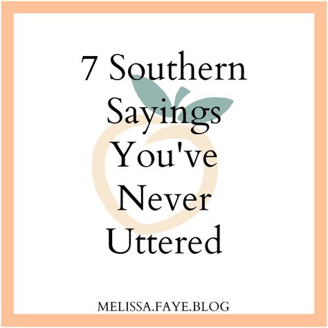 Southern Quotes by @quotesgram Funny Southern Sayings, Southern Quotes, Quotes Food, Watermelon Seed, Sayings And Quotes, Southern Culture, Southern Sayings, Southern Food, Country Quotes