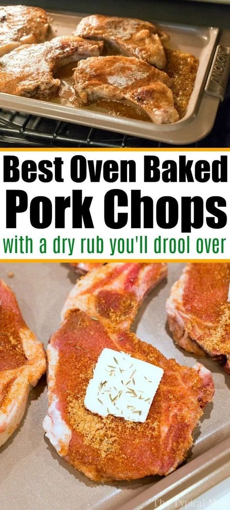 Best Oven Baked Pork Chops, Best Baked Pork Chops, Oven Baked Pork Chops, Easy Baked Pork Chops, Homemade Dry Rub, Baked Pork Chops Oven, Easy Pork Chops, Pork Chop Recipes Baked, Easy Pork Chop Recipes