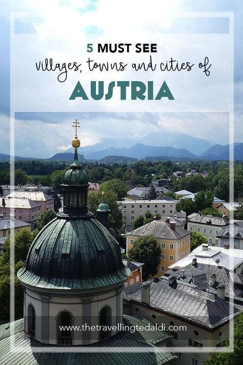 5 must-see villages, towns and cities of Austria - The Travelling Tedaldi - Travel Tips - Travel Blog - Austria - #Travel Austria Must See, Top Europe Destinations, European Destination, Austria Travel, Germany And Italy, Baroque Architecture, European Destinations, Spain And Portugal, Europe Destinations