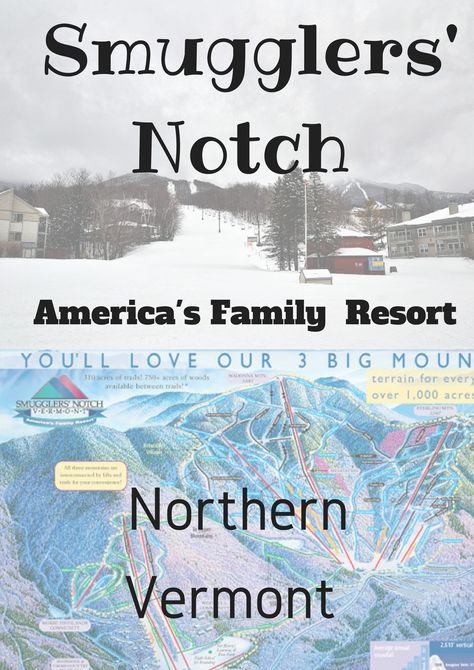 All about Smugglers' Notch in Northern Vermont... America's Family Reosrt. This post focuses on skiing but also a great resort for mountain biking and hiking. Smugglers Notch Vermont, Vermont Skiing, Vermont Ski Resorts, Northern Vermont, Ski Vacation, Big Country, Ski Resorts, Weekend Warrior, Where To Go