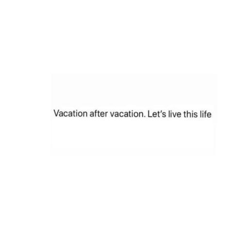 Vacation Tweets, Balcony Quotes, Vacation Quotes Instagram, Travel Tweets, Quote Dump, Traveling Quotes, Ig Caption, Bf Quotes, Ig Quotes