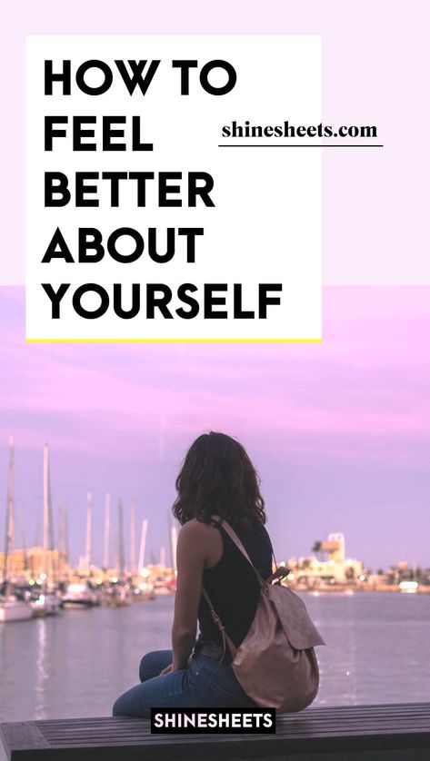 How To Feel Better About Yourself | ShineSheets How To Feel Better About Yourself, Feel Better About Yourself, Feeling Ugly, When Life Gets Hard, Feeling Discouraged, Just Keep Going, Positive People, Self Talk, I Feel Good