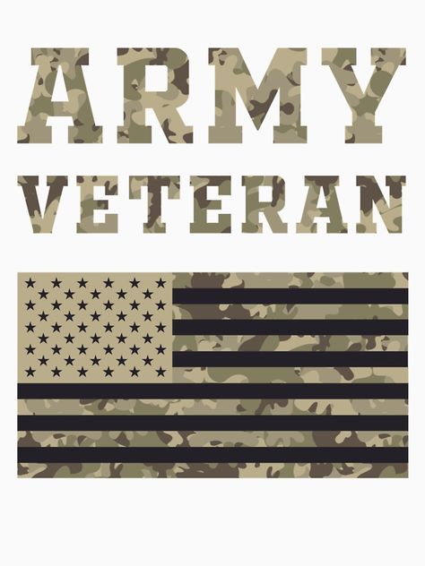 Cool Backrounds, Veteran T Shirts, Army Veteran, Army Soldier, Us Flag, Soldier, Camo, Flag, For Sale