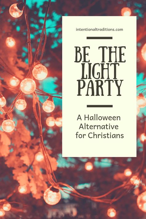 Be The Light Party, Christian Harvest Party, Christian Halloween Treats, Christian Halloween Crafts, Church Halloween Party, Bible Blessings, Christian Party, Halloween Alternatives, Church Halloween