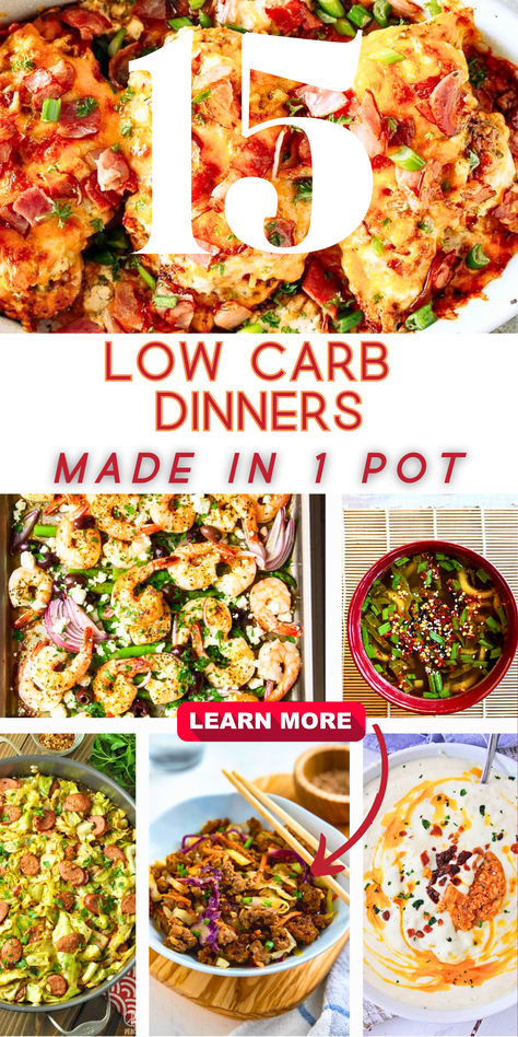 6 photos of low card one pot dishes in a collage with a big number 15. Instapot One Pot Meals Healthy, Healthy Dump Dinners Instant Pot, Easy Dinner Recipes Healthy For One, Healthy One Pot Meals Low Carb, 1 Pot Healthy Meals, One Pot Healthy Recipes, One Pot Meal Prep Healthy, One Pot Dinners Easy Healthy, Healthy 1 Pot Meals