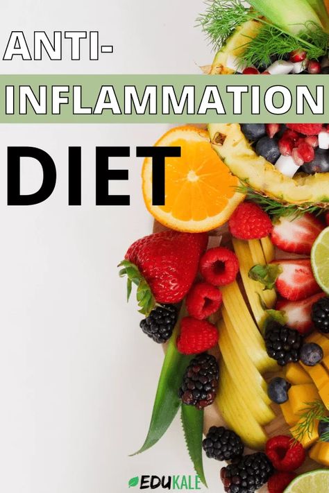 The Anti-inflammatory Diet: Get Rid Of Inflammation | Edukale Getting Rid Of Inflammation, How To Get Rid Of Inflammation, Vitamins For Inflammation, How To Get Rid Of Inflammation Naturally, Get Rid Of Inflammation, Inflammation Diet Recipes, Inflammation Diet, Anti Dieting, Inflammatory Diet