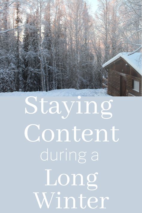 The dark, cold days of winter can take their toll. Here are some ideas for staying content during a long winter. What we do here in Alaska to enjoy this season! Beginning Of Winter Aesthetic, Things To Do In The Winter, What To Do In January, Winter Selfcare, Pioneer Lifestyle, Winter Storm Prep, Ritual Ideas, Winter Homes, Survive Winter