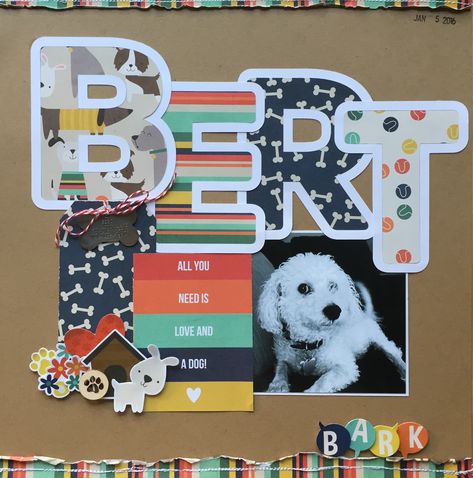 Bert - Scrapbook.com Used Simple Stories Life if Ruff Dog Scrapbook Layouts, Cat Scrapbook, Pet Scrapbook Layouts, Bridal Shower Scrapbook, Paper Bag Scrapbook, Dog Scrapbook, Pet Scrapbook, Kids Scrapbook, Big Letters