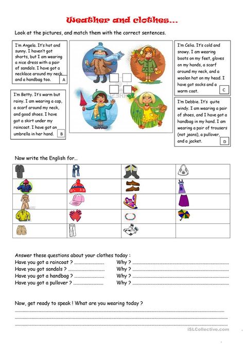 Weather and clothes - English ESL Worksheets for distance learning and physical classrooms Clothes Worksheet, Weather Worksheets, English For Beginners, Weather Activities, Reading Worksheets, Teaching Jobs, Esl Worksheets, English Class, Student Activities