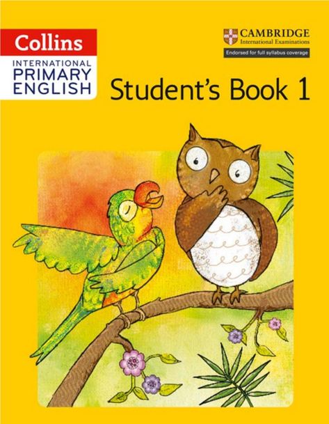 978 0 00 814760 0 internation primary english student book 1 English Books For Kids, Cambridge Primary, Cambridge Exams, Phonics Readers, Primary Books, Primary English, English Grammar Book, Book English, English Books