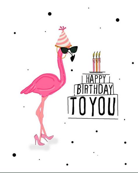 150 Happy Birthday Images - The Best Collection - Dreams Quote Flamingo Heels, Flamingo Happy Birthday, Happy Birthday Friendship, Birthday Flamingo, Happy Birthday For Her, Happy Birthday For Him, Sunglasses Funny, Best Birthday Quotes, Birthday Wishes Greetings