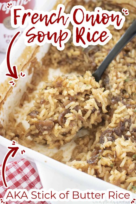 Make this French Onion Soup Rice with just 4 ingredients. It's an easy to bake casserole with tons of flavor. Serve it with a weeknight dinner or as a delicious holiday side. French Onion Rice Casserole, French Onion Soup Rice, Onion Soup Rice, French Onion Rice, Fall Casserole, Fall Casserole Recipes, Stick Of Butter Rice, Rice Ideas, Best Fried Rice Recipe