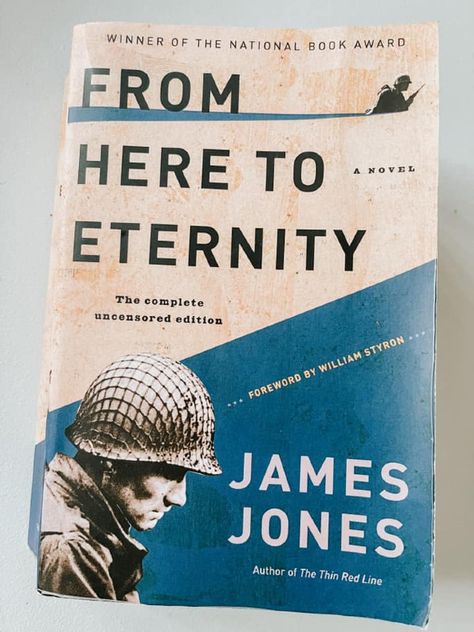 It's a Long Way "From Here to Eternity" James Jones, From Here To Eternity, Modern Library, National Book Award, Best Novels, Bestselling Books, Book Awards, Literary Fiction, A Novel