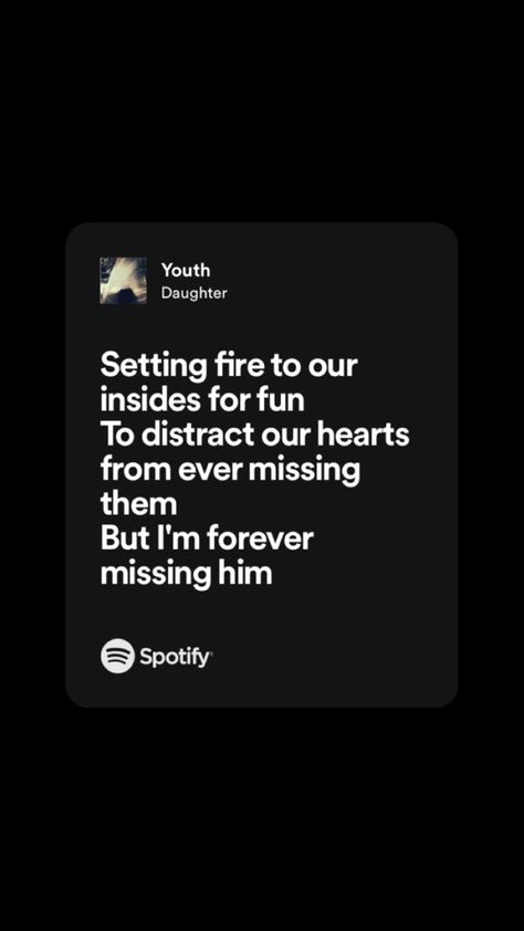 Daughter Music Band, Youth Daughter Lyrics, Youth Lyrics, Daughter Lyrics, Paris Paloma, Daughter Band, Youth Daughter, Accidental Pregnancy, Relatable Lyrics