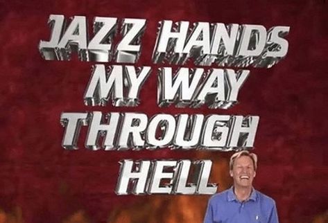 Jazz Meme, Jazz Hands, My Way, Novelty Sign, Memes