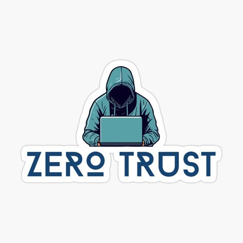 Get my art printed on awesome products. Support me at Redbubble #RBandME: https://www.redbubble.com/i/sticker/Zero-Trust-Never-Trust-by-amalita-shop/157637059.EJUG5?asc=u Cybersecurity Stickers, Hacker Quotes, Hackers Movie, Zero Trust, Sticker For Laptop, Computer Sticker, Never Trust, Wallpapers Backgrounds, Pretty Wallpapers Backgrounds