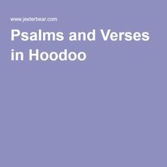 Psalms and Verses in Hoodoo Hoodoo Conjure Rootwork, Hoodoo Magic, Hoodoo Conjure, Money Prayer, Bible Psalms, Hoodoo Spells, Psalm 51, Voodoo Spells, Book Of Psalms