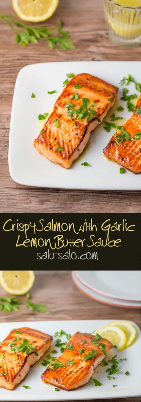 Grilled Salmon With Lemon Butter Sauce, Salmon Sauce, Garlic Lemon Butter Sauce, Lemon Garlic Butter Sauce, Crispy Salmon, Garlic Butter Salmon, Crispy Garlic, Lemon Salmon, Salmon And Asparagus