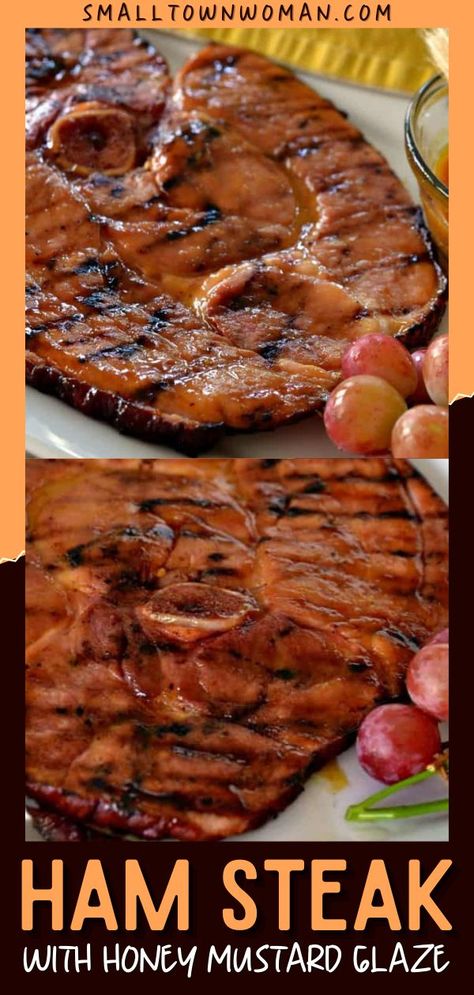 HAM STEAK WITH HONEY MUSTARD GLAZE, christmas dinner menu, main dishes Smoked Ham Steak Recipes How To Cook, Uncured Ham Steak Recipes, Recipes For Ham Steak, Bone In Ham Steak Recipes, Smoked Ham Steak Recipes, Baked Ham Steaks Oven, Fresh Ham Steak Recipes, Ham Steaks Recipes, Ham Slices Recipes Dinners