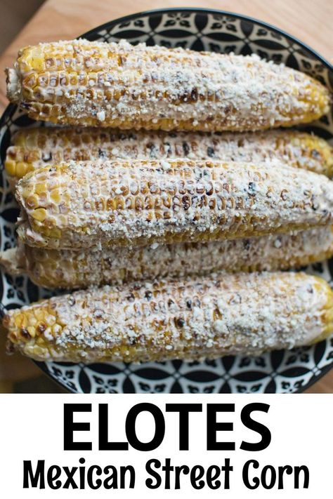 Grilled corn on the cob coated with creamy mayo, sprinkled with crumbly cheese and seasoning, served on a patterned plate Elotes Recipe, Easy Mexican Street Corn, What To Grill, Elote Recipe, Shucking Corn, Bbq Equipment, Mexican Street Corn, Cotija Cheese, Easy Mexican