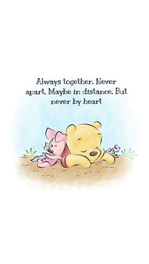 Pooh Bear Love Quotes, Pooh Bear Quotes Goodbye, Cute Winnie The Pooh Quotes, Pooh Bear Tattoo, Pooh And Piglet Quotes, Piglet Quotes, Love Motivational Quotes, Pooh And Piglet, Always Together