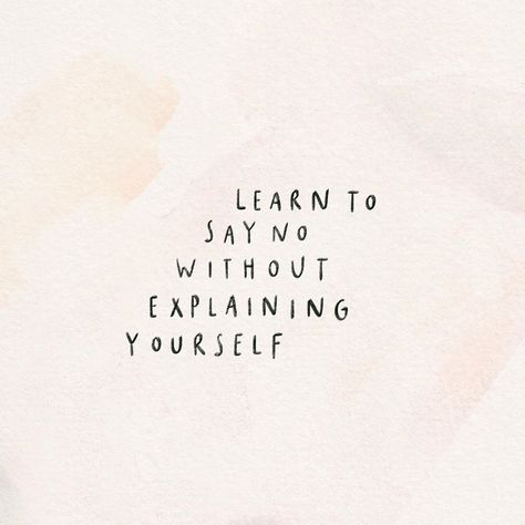 Say No Without Explaining, Practice Makes Perfect, Set Boundaries, Learning To Say No, Trending Art, Setting Boundaries, Prayer Board, A Work In Progress, Happy Thoughts