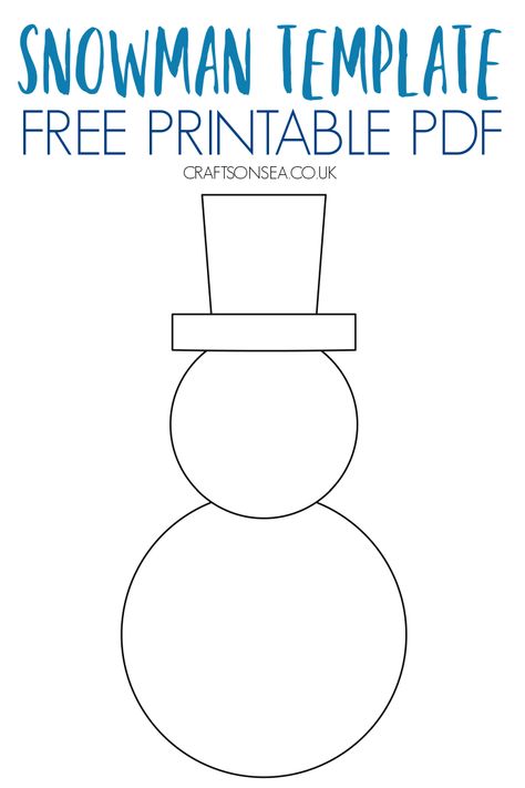 Snowman Template (FREE Printable PDF) Snow Toddler Crafts, Snowman Printables Free Templates, Snowman Template Free Printable, Snowman Crafts For Toddlers, Snowman Crafts For Kids, Free Printable Snowman, Snowman Crafts Preschool, Snowman Outline, Snowman Template